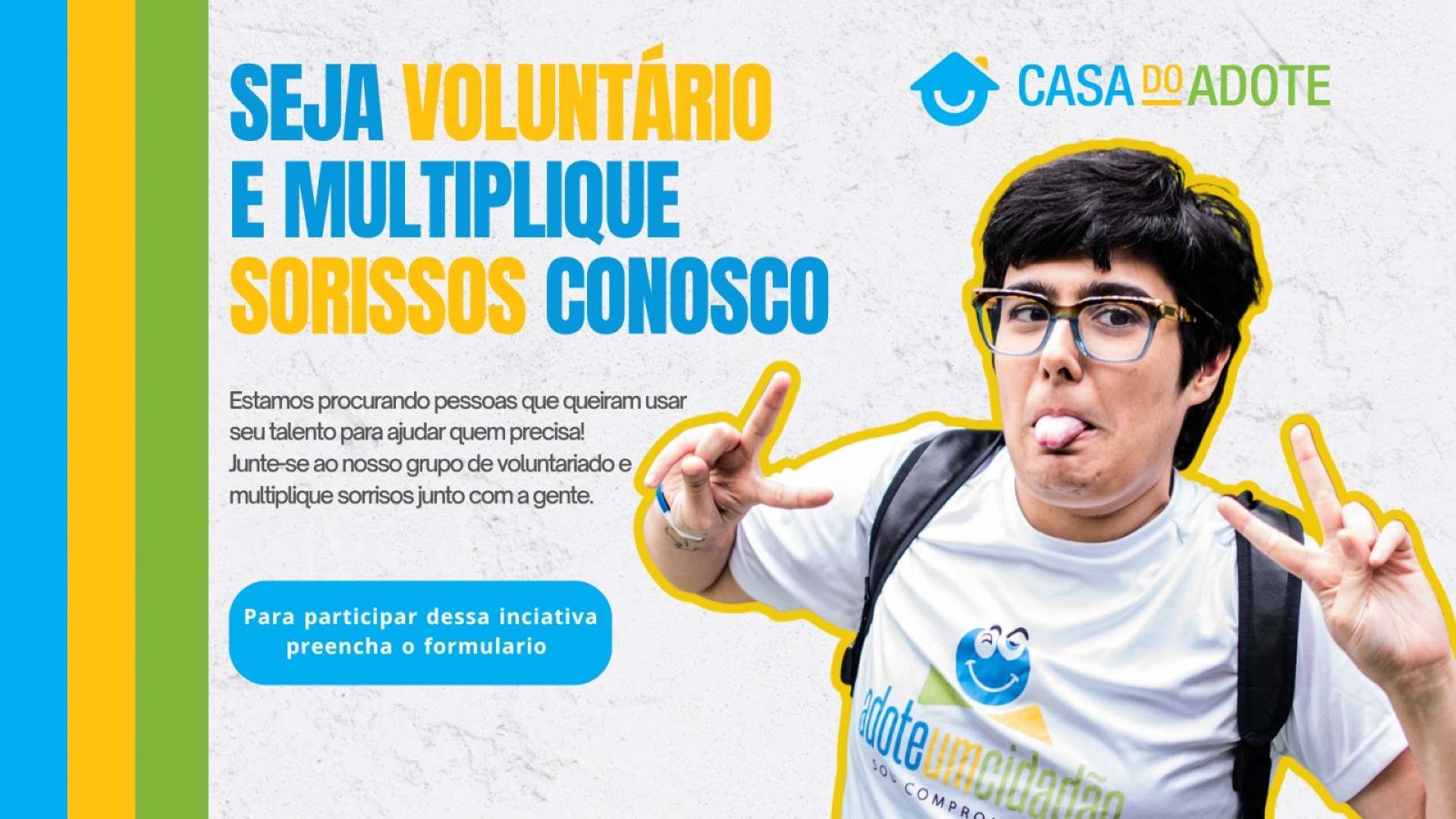 Voluntario na Casa do Adote